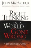 Right Thinking in a World Gone Wrong